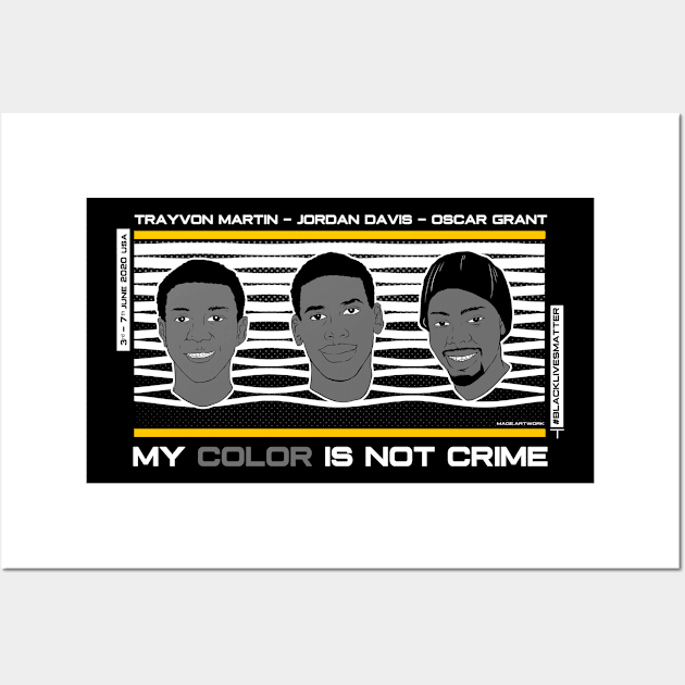 My Color is Not Crime black lives matter Wall Art by MAGE